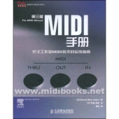 MIDI手册（第三版）：关于工作室MIDI技术的实用指南——传媒典藏·音频技术与录音艺术译丛